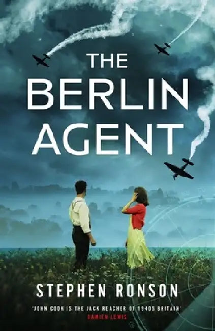 The Berlin Agent by Stephen Ronson
