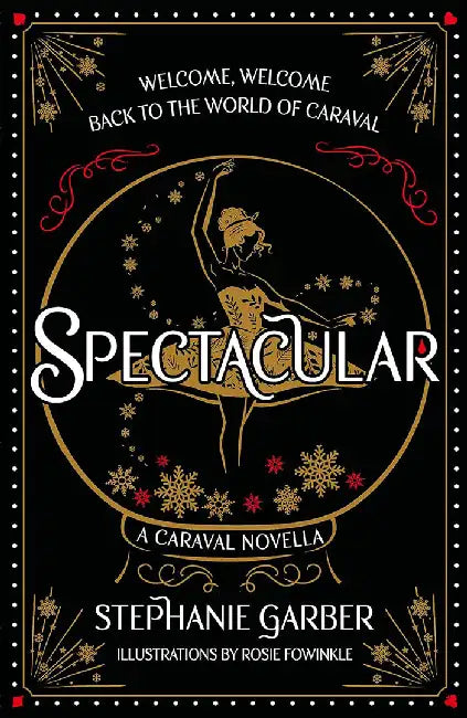 Spectacular by Stephanie Garber