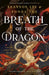 Breath of the Dragon: the legendary and epic new fantasy set in a martial arts dynasty by Fonda Lee