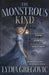 The Monstrous Kind: a sweepingly romantic, atmospheric gothic fantasy by Lydia Gregovic