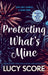 Protecting What’s Mine by Lucy Score