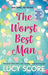 The Worst Best Man by Lucy Score