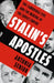 Stalin's Apostles: The Cambridge Five and the Making of the Soviet Empire by Antonia Senior