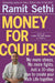 Money For Couples: No More Stress. No More Fights. Just A 10-Step Plan To
Create Your Rich Life Toge by Sethi, Ramit