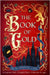 The Book of Gold: The First Magical Book Heist Novel in the Feral Gods Trilogy by Ruth Frances Long