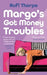 Margo's Got Money Troubles by Rufi Thorpe