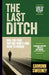 The Last Ditch: How One Gaa Championship Gave a Sportswriter Back His Life by Eamonn Sweeney
