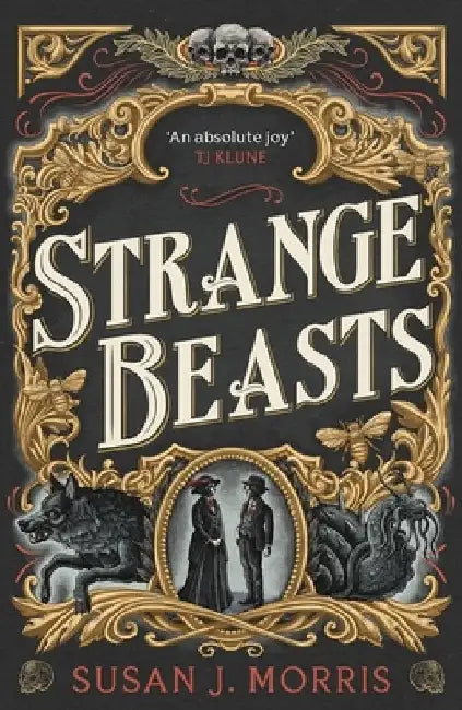 Strange Beasts: A thrilling gaslamp fantasy set in the worlds of Dracula and Sherlock Holmes by Susan J. Morris