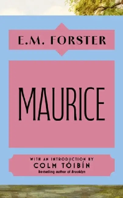 Maurice by E M Forster
