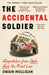 The Accidental Soldier: The honest and worryingly hilarious account of serving in Iraq - loved by Marina Hyde, Richard Curtis, Matt Haig, Richard E. Grant, John Oliver and more! by Owain Mulligan