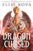 Dragon Cursed by Elise Kova