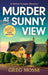 Murder at Sunny View: A Page-Turning British Cozy Mystery Novel by Greg Mosse