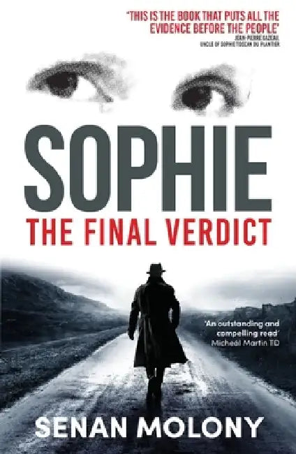 Sophie: The Final Verdict by Senan Molony