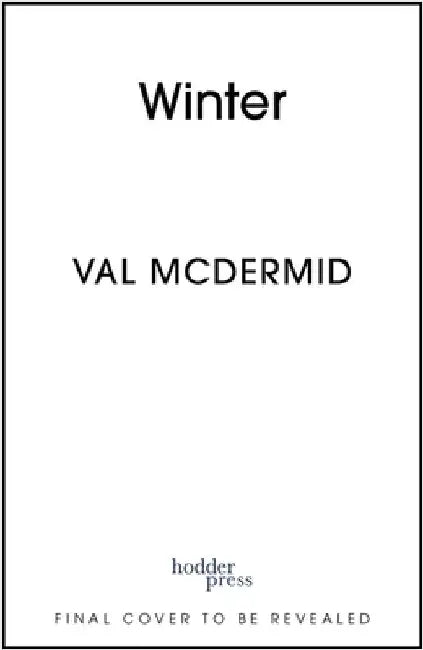 Winter: A memoir of warmth and wonder from one of Scotland's best-loved writers by Val McDermid