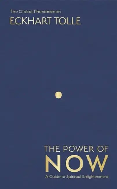 The Power of Now by Eckhart Tolle