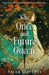 The Once and Future Queen: Arthurian legend meets time travel in this sweeping romantic fantasy by Paula Lafferty