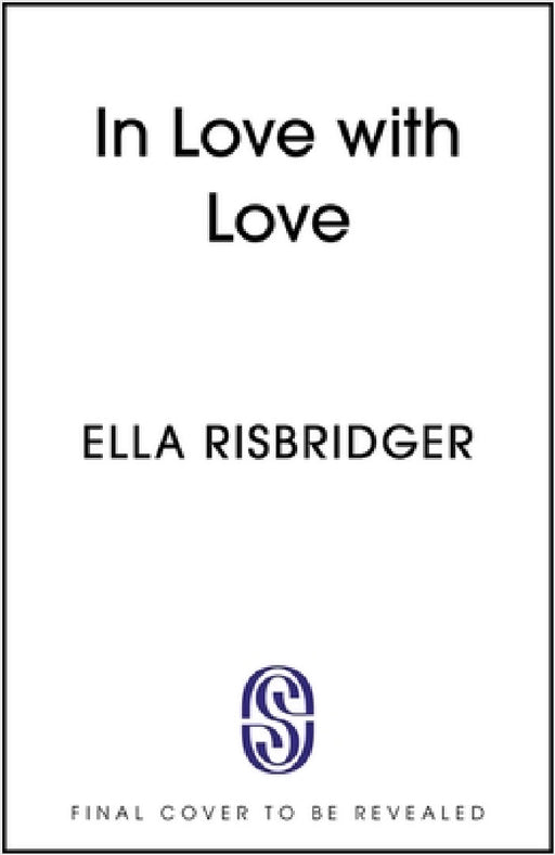 In Love with Love: The Persistence and Joy of Romantic Fiction by Ella Risbridger