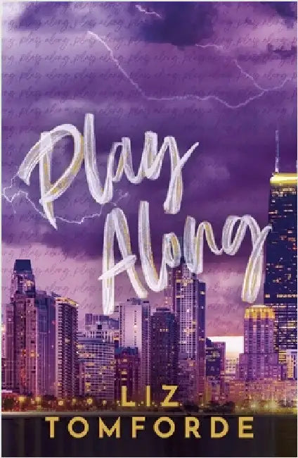Play Along: the new sports romance for 2024 with steam, fake dating and a Vegas wedding - from the TikTok sensation by Liz Tomforde