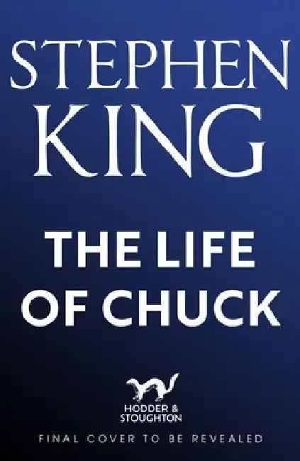The Life of Chuck by Stephen King