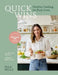 Quick Wins: Healthy Cooking for Busy Lives by Ella Mills