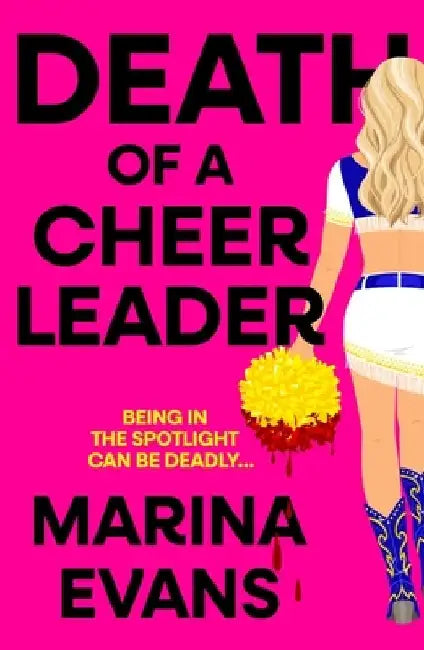 Death of a Cheerleader: An utterly gripping and unique thriller full of twists and turns for 2025 by Marina Evans