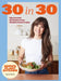 Soph's 30 in 30 Plant Kitchen: Delicious Plant-Based Recipes with 30g of Protein in 30 Minutes or Less from the Sunday Times Bestselling Author by Sophie Macfie