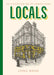 Locals: An Illustrated Ode to London’s Pubs by Lydia Wood