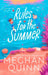 Rules for the Summer: An absolutely addictive forced proximity, enemies-to-lovers summer romance by Meghan Quinn