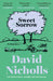 Sweet Sorrow: The Sunday Times bestselling novel of first love from the author of ONE DAY and YOU ARE HERE by David Nicholls