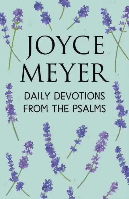 Daily Devotions from the Psalms by Joyce Meyer