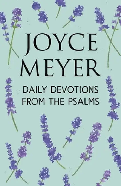 Daily Devotions from the Psalms by Joyce Meyer