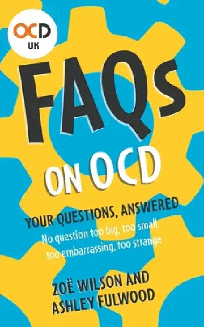 FAQs on Ocd by Ashley Fulwood