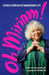 Oh Miriam! by Miriam Margolyes
