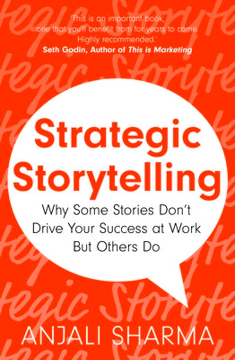 Strategic Storytelling by Anjali Sharma