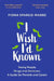 I Wish I'd Known: Young People, Drugs and Decisions: A Guide for Parents and Carers by Fiona Spargo-Mabbs