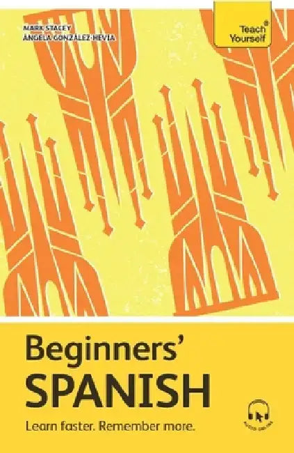 Get Started in Beginners' Spanish by Angela Gonzalez-Hevia