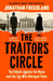 The Traitors Circle: THE INSTANT SUNDAY TIMES BESTSELLER by Jonathan Freedland