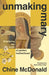Unmaking Mary: Shattering the Myth of Perfect Motherhood by Chine McDonald