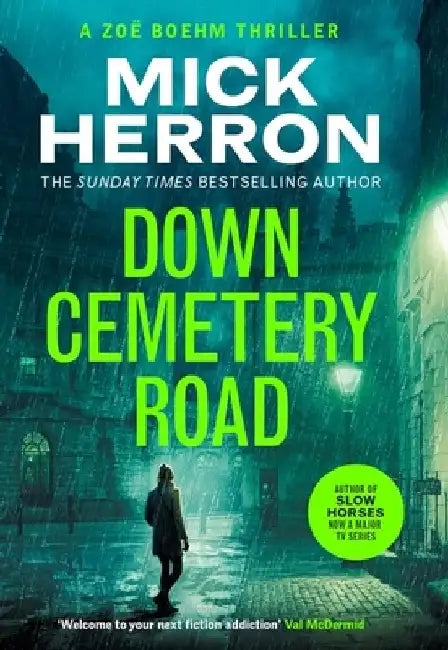 Down Cemetery Road: Zoe Boehm Thrillers 1 by Mick Herron