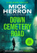 Down Cemetery Road: Zoe Boehm Thrillers 1 by Mick Herron