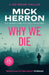 Why We Die by Mick Herron
