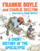 A Short History of the Apocalypse: A Times Bestseller by Frankie And Charlie Boyle and Skelton