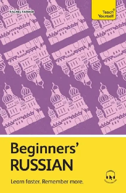 Beginners' Russian: Learn Faster. Remember More. by Farmer, Rachel