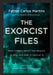 Exorcist Files by Father Carlos Martins