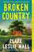 Broken Country: AMAZON'S BOOK OF THE YEAR - THE MILLION-COPY BESTSELLER by Clare Leslie Hall