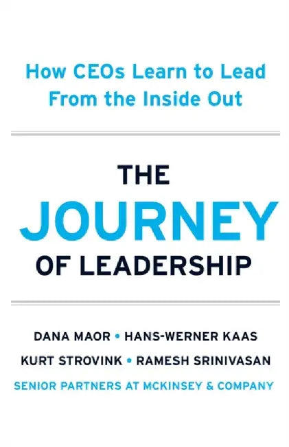 The Journey of Leadership by Dana Maor