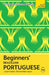 Beginners’ Brazilian Portuguese by Sue Tyson-Ward
