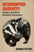 Interrupted Journeys: Badgers and Other Roadside Distractions by Adrian Potter