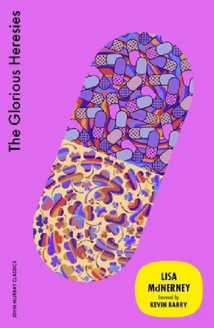 The Glorious Heresies by Lisa McInerney