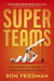 Superteams by Ron Friedman
